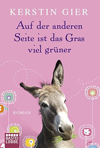 Download Auf der anderen Seite ist das Gras viel grüner: Roman (Allgemeine Reihe. Bastei Lübbe Taschenbücher) Download Auf der anderen Seite ist das Gras viel grüner: Roman (Allgemeine Reihe. Bastei Lübbe Taschenbücher)