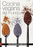 COCINA VEGANA DEL MUNDO (CUERPO Y MENTE)