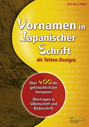 Preisvergleich Produktbild Vornamen in Japanischer Schrift als Tattoodesigns