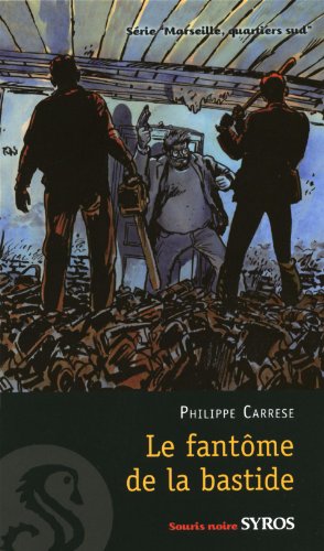Marseille, quartiers sud, Tome 7 : Le fantôme de la Bastide