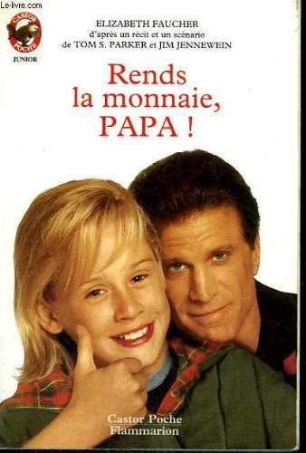 couverture de : Rends la monnaie, papa !