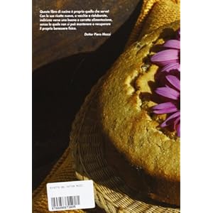 Le ricette del dottor Mozzi. Mangiare con gusto senza glutine, secondo i gruppi sangu