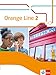 Orange Line 2: Schülerbuch (fester Einband) Klasse 6 (Orange Line. Ausgabe ab 2014) by 