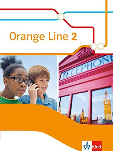Orange Line 2: Schülerbuch (fester Einband) Klasse 6 (Orange Line. Ausgabe ab 2014)
