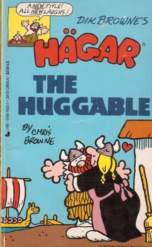 Dik Browne's Hagar the Horrible: Hagar the Huggable livre