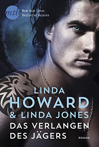 Linda Howard Linda Jones Das Verlangen Des Jagers Frost Line Fantasy Buchertreff De