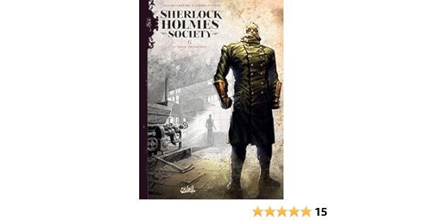 Amazon Fr Sherlock Holmes Society T06 Le Champ Des Possibles Cordurie Sylvain Fattori Andrea Livres