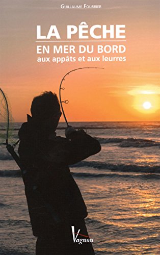 Pêcher en bord de mer francais