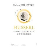 Husserl Fenomenolojisinde G&ouml;r&uuml; Teorisi