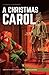 Christmas Carol, A (Classics Illustrated) by 