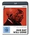 Our Day will come [Blu-ray]