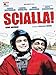 Scialla! - Stai sereno [IT Import]