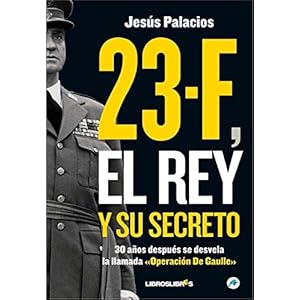 23-F, El rey y su secreto: 30 años después se desvela la llamada