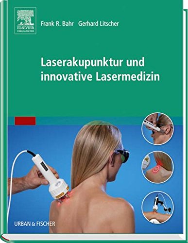 Preisvergleich Produktbild Laserakupunktur und innovative Lasermedizin