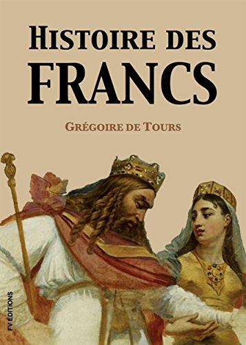 Book's Cover ofHistoire des Francs Version intégrale