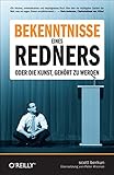Image de Bekenntnisse eines Redners: Oder die Kunst, gehört zu werden