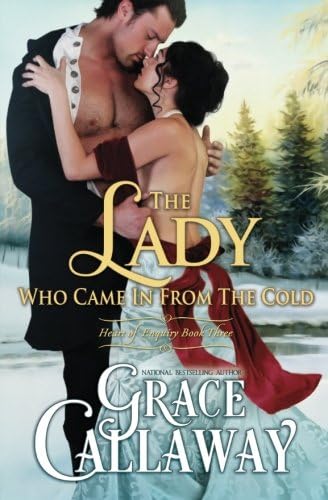 The Lady Who Came in from the Cold: A Steamy Second Chance Holiday Historical Romance (Heart of Enquiry Book 3)