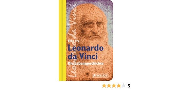Leonardo Da Vinci: Die Lebensgeschichte Ebook : Vry, Silke: Amazon.de:  Kindle-Shop