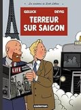 Les aventures de Scott Leblanc, Tome 3 : Terreur sur Saigon by Devig, Camille Paganotto