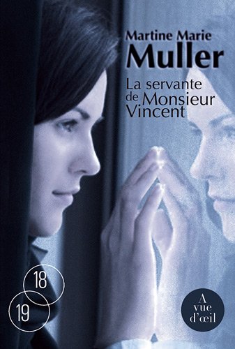 couverture de : La servante de monsieur Vincent