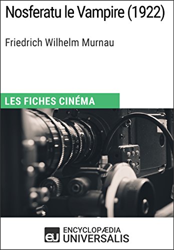 Livres Couvertures de Nosferatu le Vampire de Friedrich Wilhelm Murnau: Les Fiches Cinéma d'Universalis