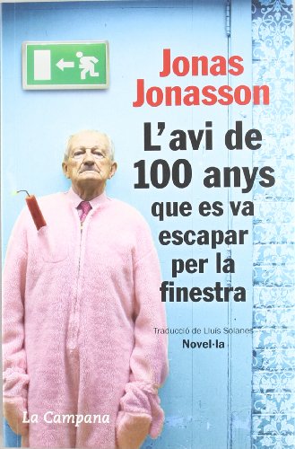 L'avi de 100 anys que es va escapar per la finestra (Narrativa)