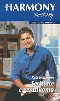 Kate Hoffmann - Scrittore e gentiluomo (2016)