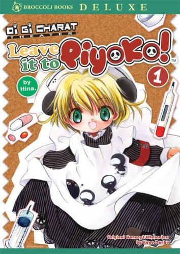 Leave it to Piyoko!: v. 1 (Di Gi Charat Theater: Leave it to Piyoko)