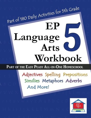 EP Language Arts 5 Workbook: Part of the Easy Peasy All-in-One Homeschool