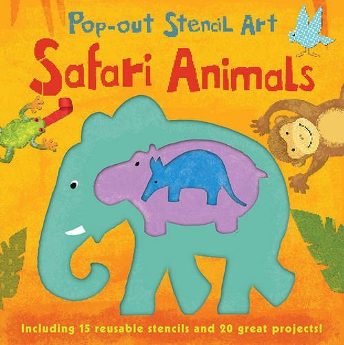 Pop-out Stencil Art: Safari Animals (Pop Out Stencils) by Laura Hambleton (2015-08-17)