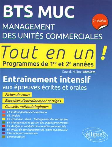 Bts Muc Management des Unites Commerciales 2e Édition Programmes de 1re et 2e Annees