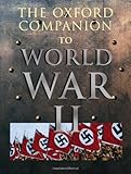The Oxford Companion to World War II The Oxford Companion to World War II