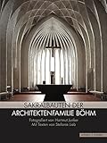 Sakralbauten der Architektenfamilie Böhm by 