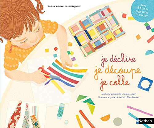 Télécharger Je déchire, je découpe, je colle - Dès 3 ans PDF