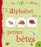 L'alphabet des petites bêtes