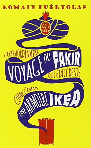 L'extraordinaire voyage du fakir qui était resté coincé dans une armoire Ikea