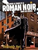 Dessiner le crime et le roman noir dans les Comics