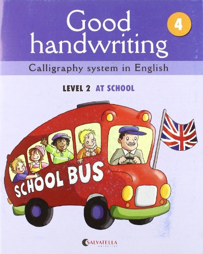 Good handwriting 4: Calligraphy system in Englishlevel 2 at school