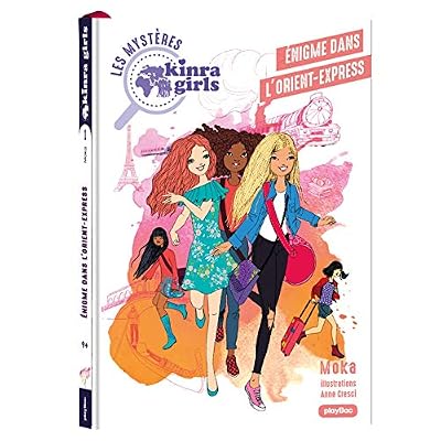 Play Bac KINRA GIRLS - LES MYSTÈRES - L'ÉNIGME DE L'ORIENT EXPRESS - TOME 2