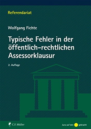 Download Typische Fehler in der öffentlich-rechtlichen Assessorklausur (Referendariat)