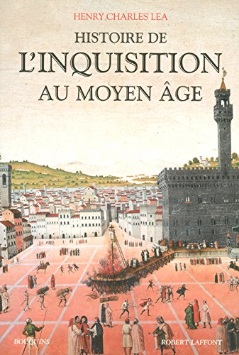 Histoire de l'Inquisition au Moyen Âge francais Histoire de l'Inquisition au Moyen Âge francais