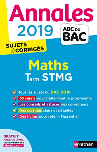 Annales ABC du BAC 2019 - Maths STMG gratuit Annales ABC du BAC 2019 - Maths STMG gratuit
