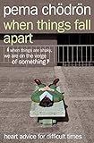 When Things Fall Apart