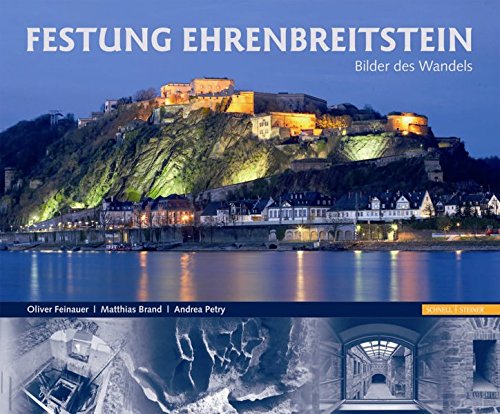 Download Festung Ehrenbreitstein: Bilder des Wandels Download Festung Ehrenbreitstein: Bilder des Wandels