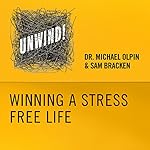 20: Winning a Stress-Free Life