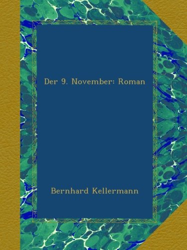 Der 9. November: Roman