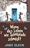 Cover zum Buch Wenn das Leben wie Schokolade schmeckt