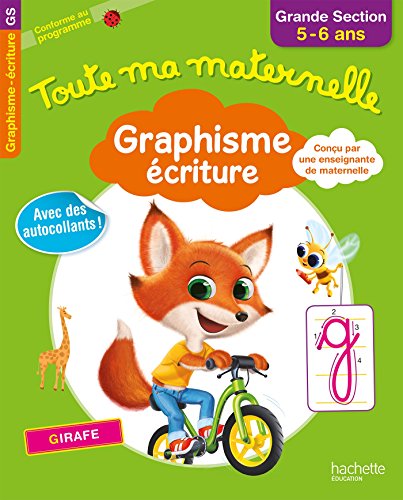 Toute ma maternelle Graphisme Ecriture GS