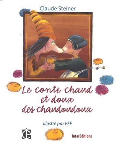 couverture de : Le conte chaud et doux des chaudoudoux