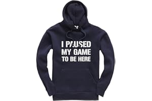 NEW SPIRIT ORIGINAL I Paused My Game to Be Here Gaming Gamer Unisex Adults Hoodie Gaming Jumper